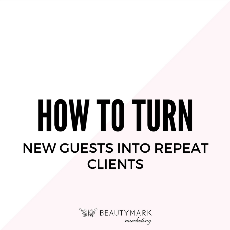 How to Turn New Guests Into Repeat Clients
