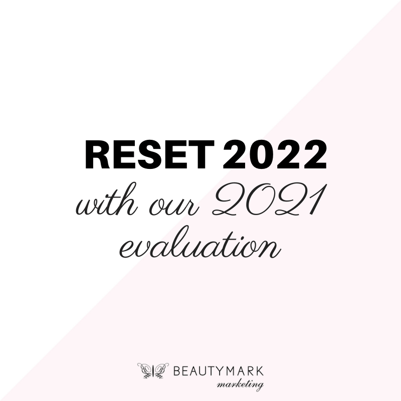 Reset 2022 with Our 2021 Evaluation