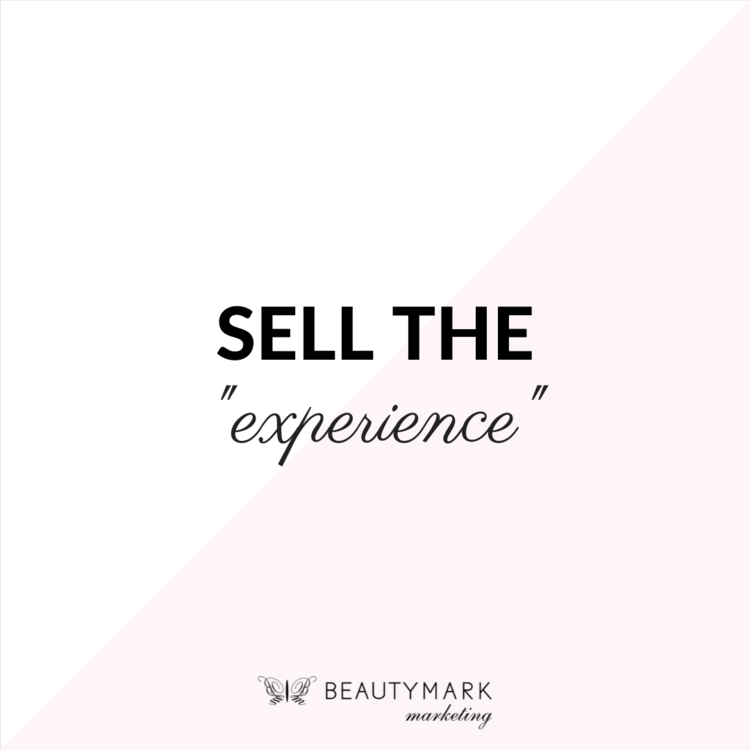 sell the experience