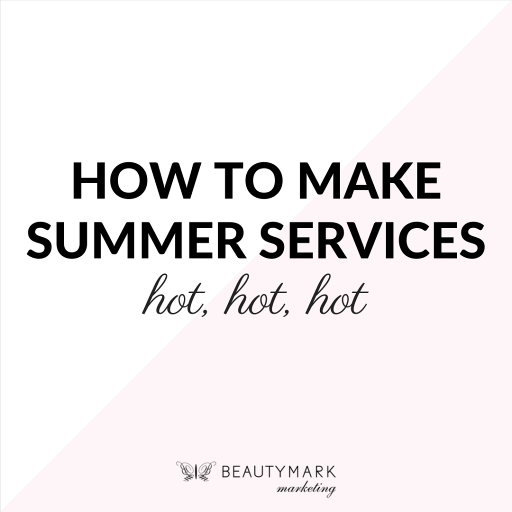 how to make summer services hot