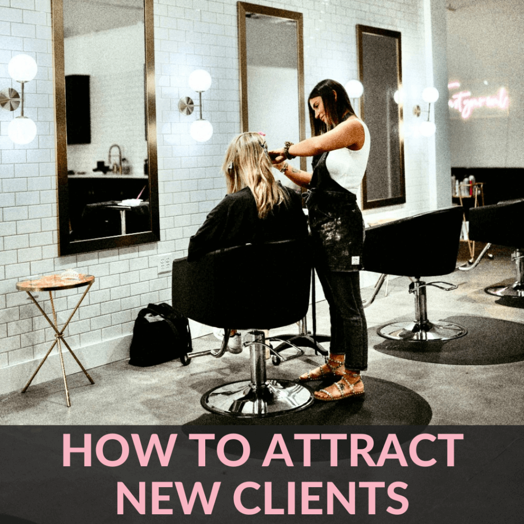 How to Attract New Clients to Your Salon