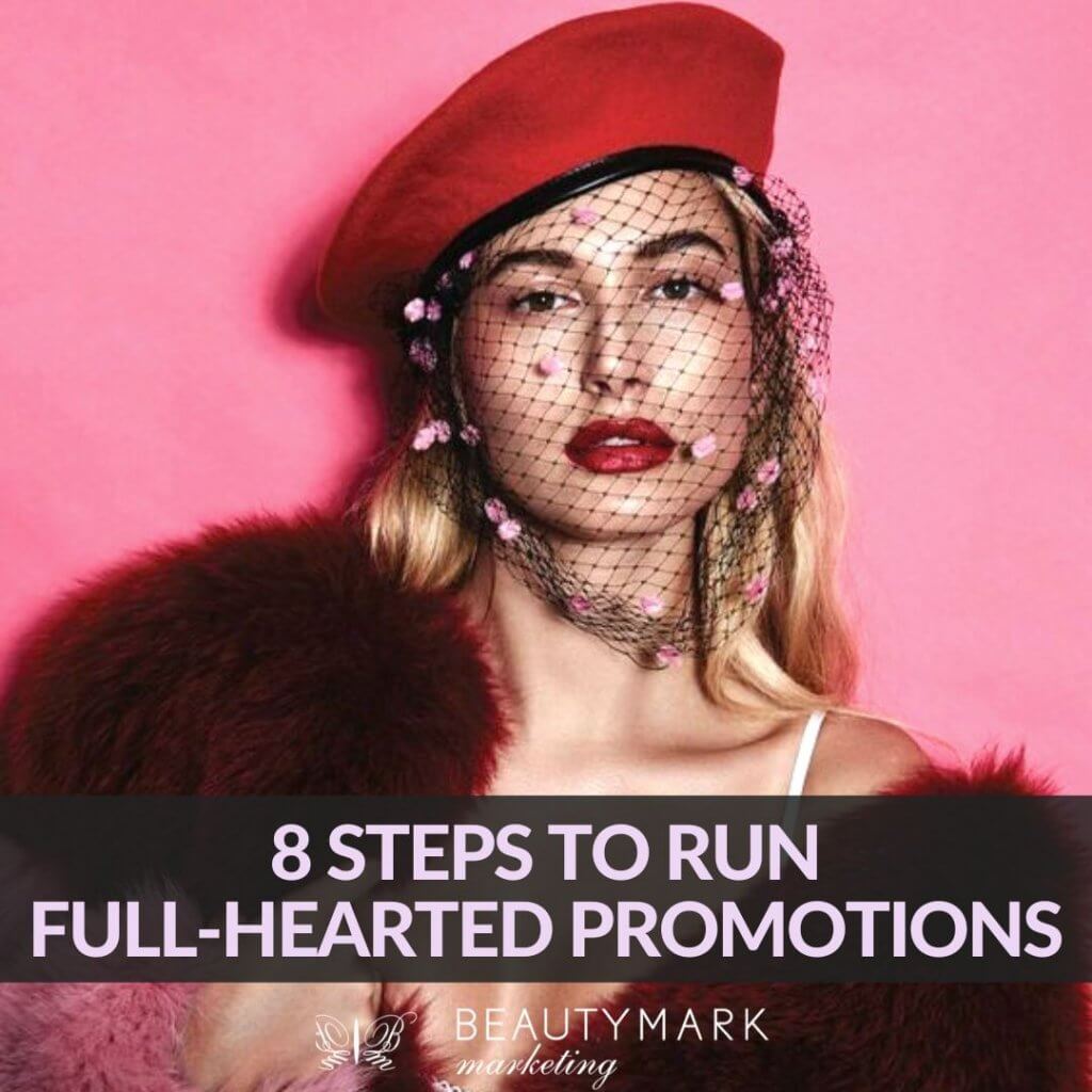 8 steps to run full hearted promotions